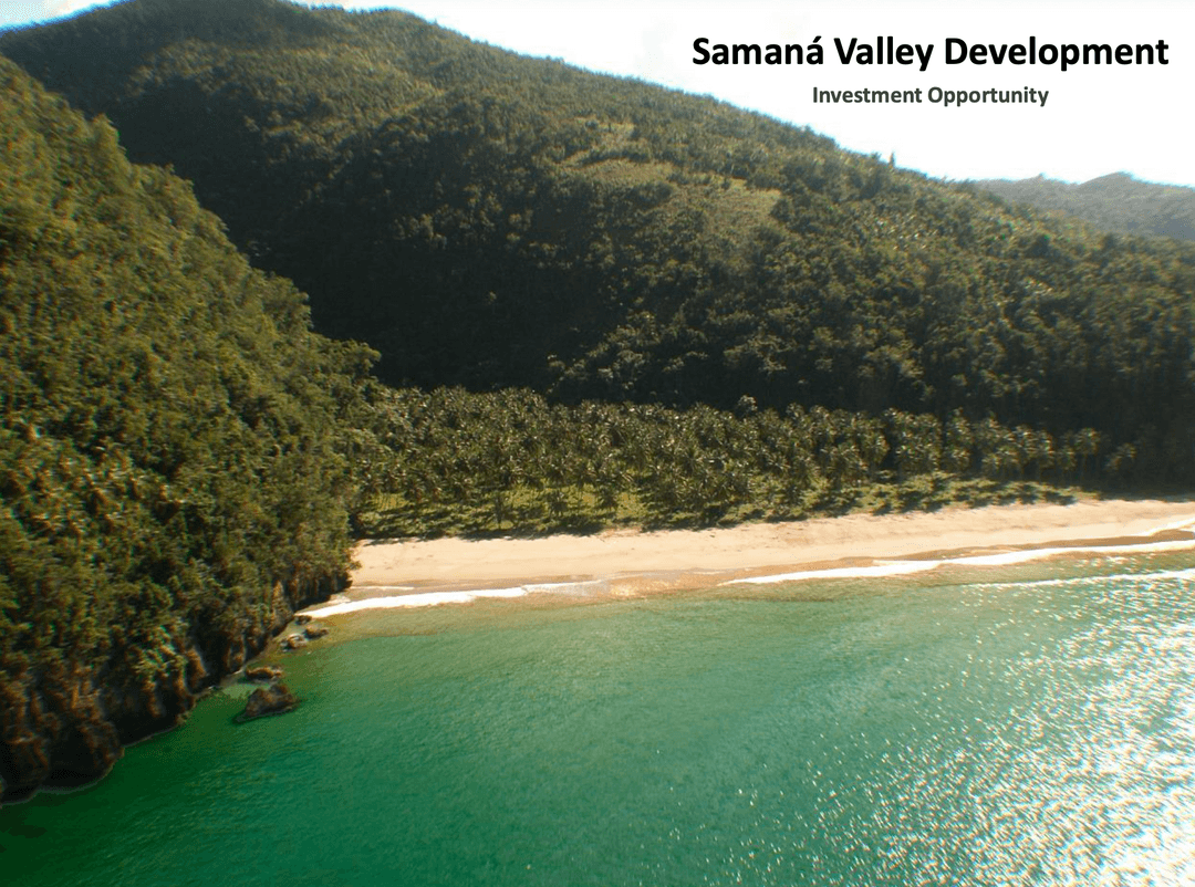 Samaná Valley Development – Eco-Luxury Resort & Residential Community