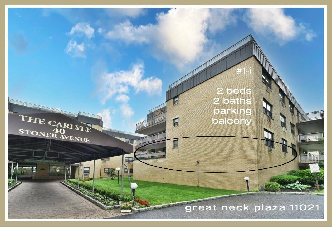 price improvement Great Neck Plaza 11021 This might be the one you've waited for The Carlyle aka 40 Stoner 1 i is newly available for Sale Proud to present this ...
