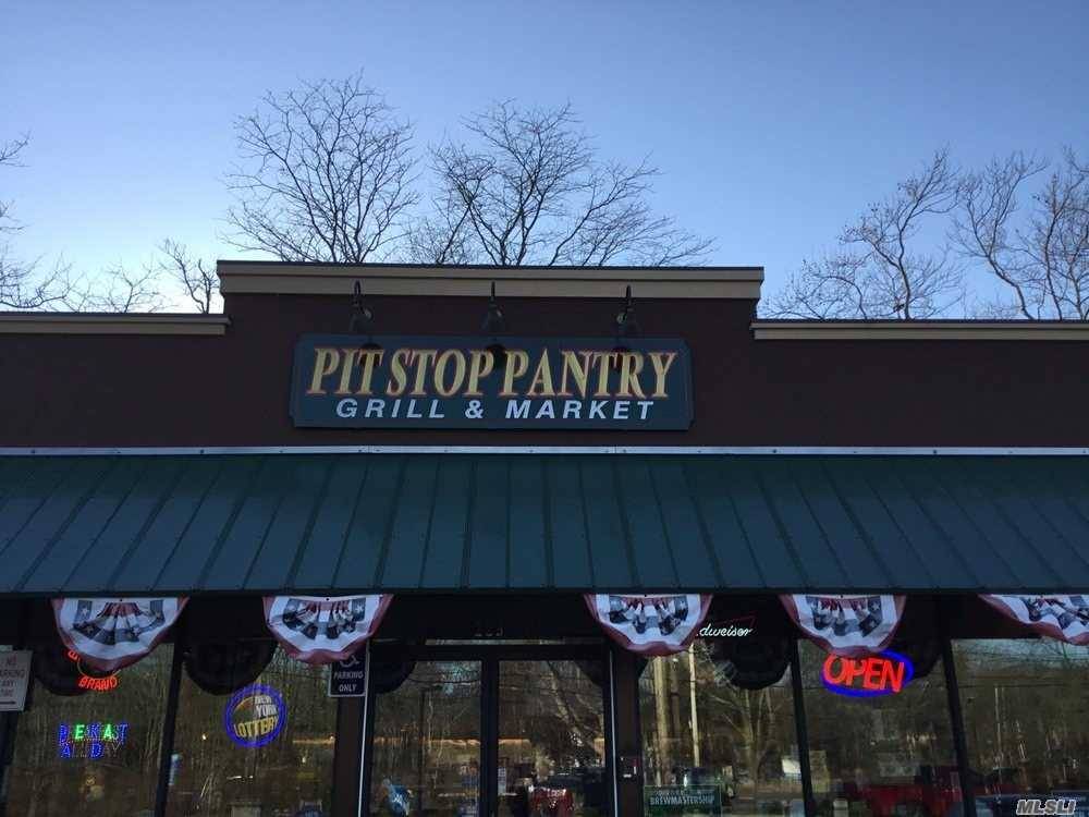 Located At The Intersection Of Montauk Hwy And Rt 51 In East Moriches The Pit Stop, A 2-Year Old Retail Food Business.