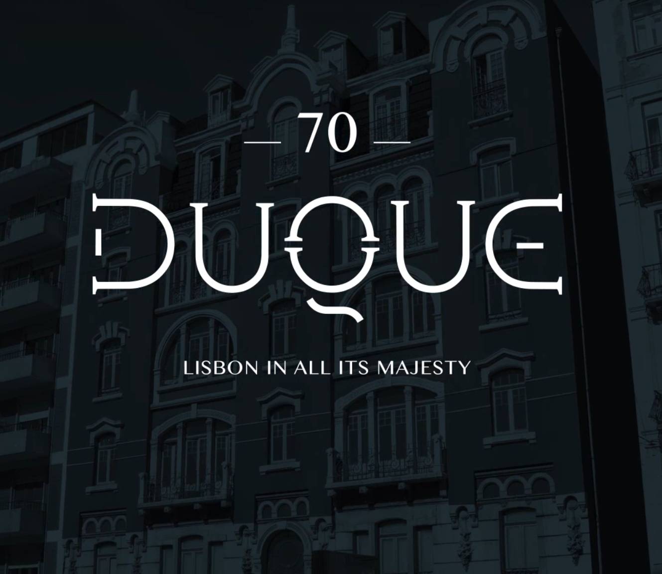 Duque 70, Lisbon in all it’s majesty.