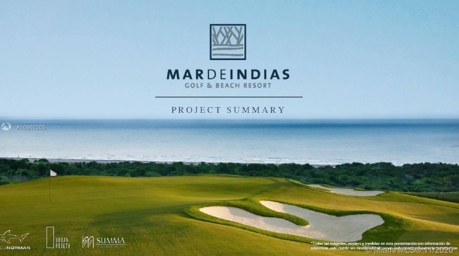 MAR DE INDIAS Developer opportunity, complex is composed of a wide range of amenities design by int'l and local professionals composed among others, the Master Plan Landscape Urbanism and Design ...