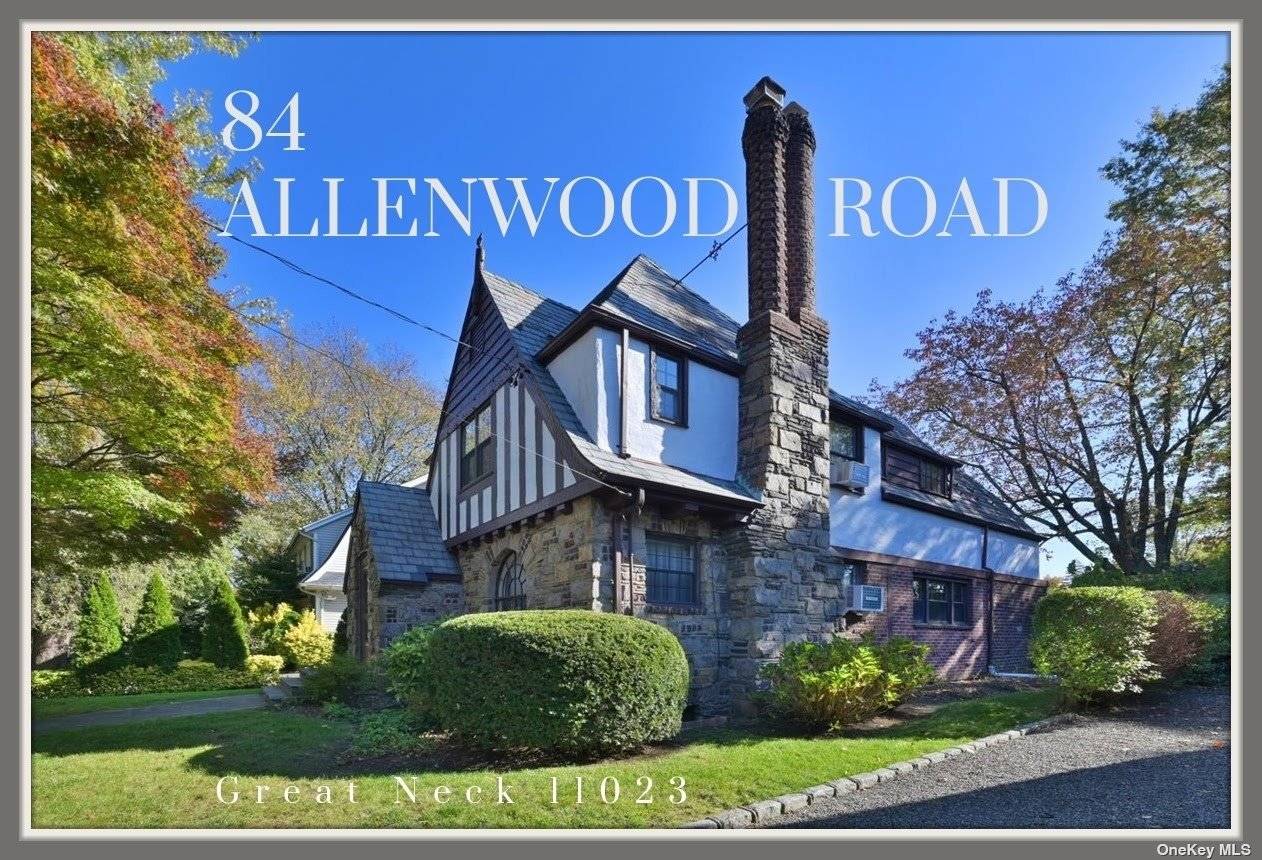 GREAT NECK welcomes you to 84 ALLENWOOD ROAD Enjoy this move in ready TUDOR with all the charm of a movie set First time on the market in 50 years, ...
