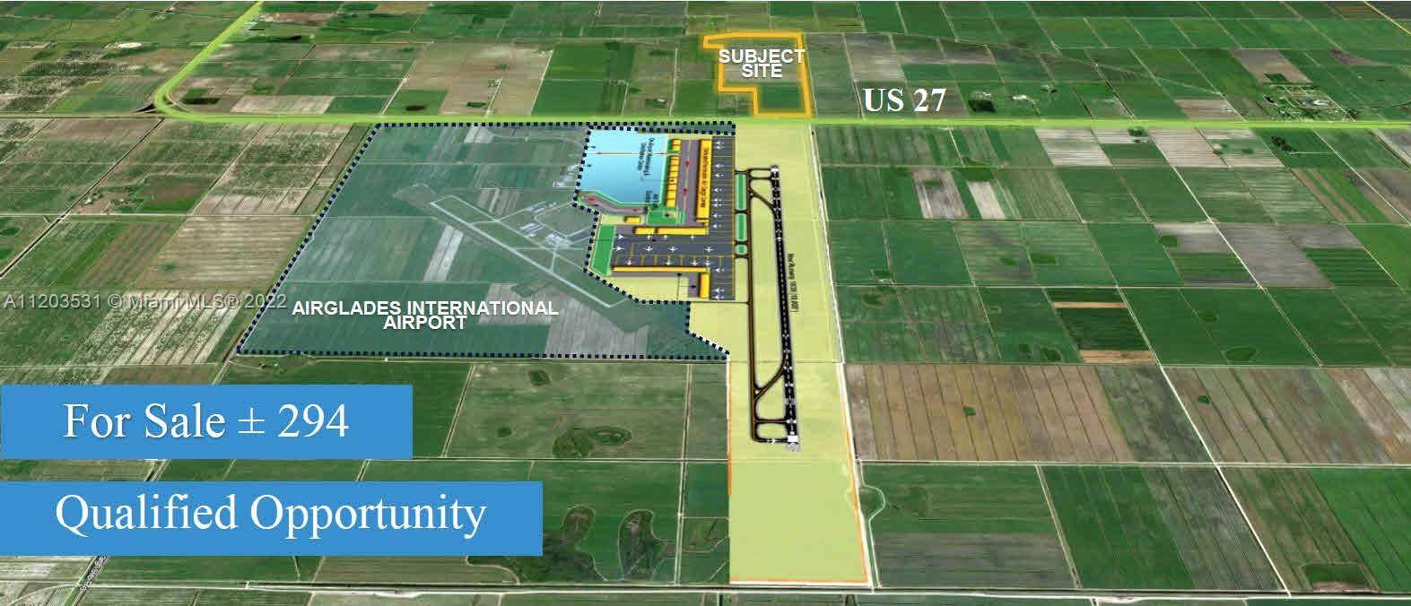 294 Acres FOR SALE DIRECTLY ACROSS FROM FLORIDA S NEWEST CARGO AIRPORT US 27 FRONTAGE OUTSTANDING OPPORTUNITY FOR DEVELOPERS, MANUFACTURING, FREIGHT FORWARDERS, PERISHABLES INDUSTRIAL USERS ?